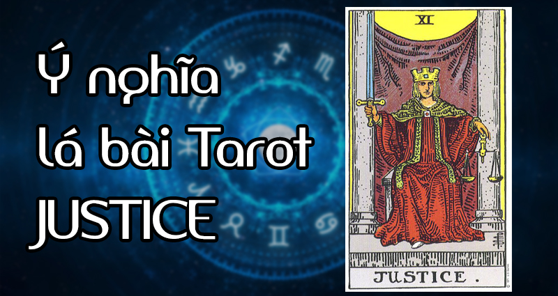 Ý nghĩa lá bài Justice trong Tarot