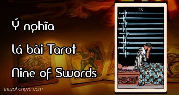 Ý nghĩa lá bài Nine of Swords